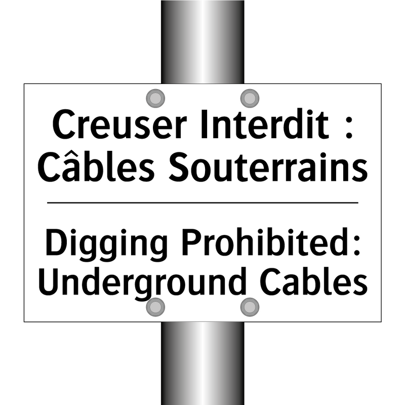 Creuser Interdit : Câbles Souterrains /.../ - Digging Prohibited: Underground  /.../