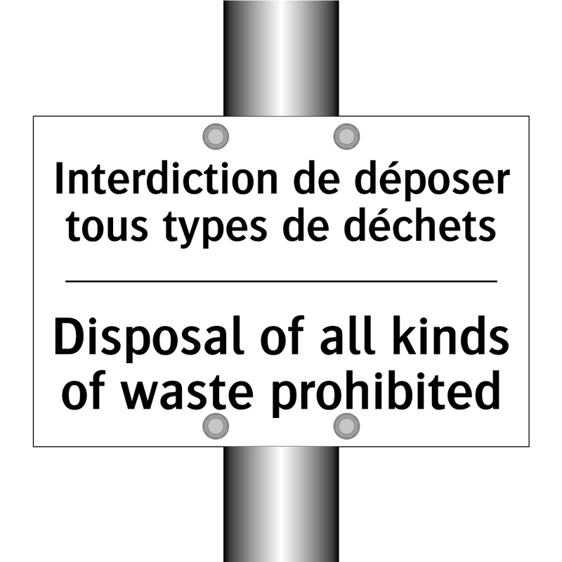 Interdiction de déposer tous types  /.../ - Disposal of all kinds of waste  /.../