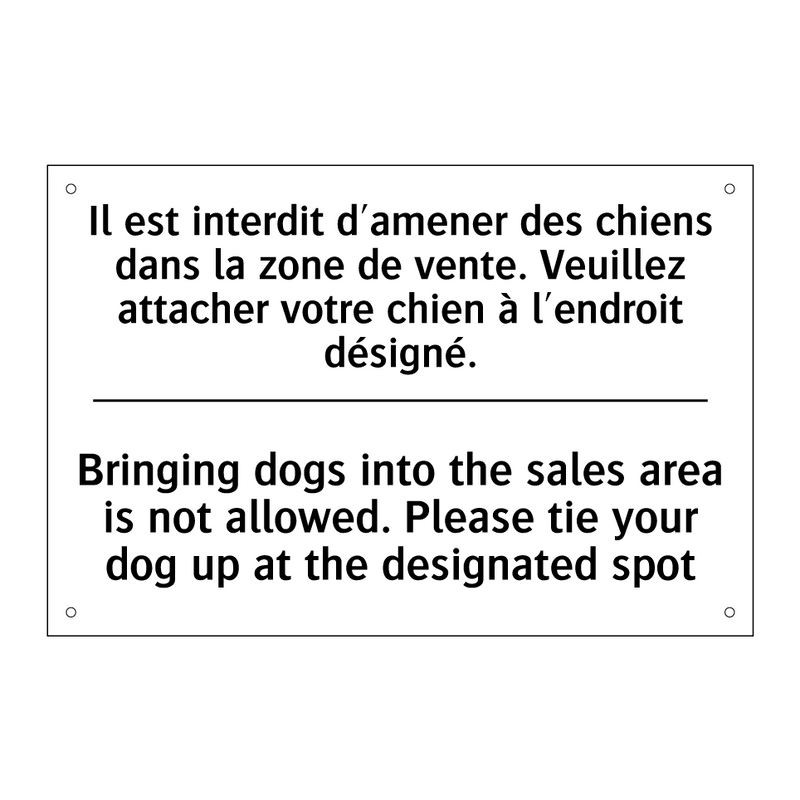 Il est interdit d'amener des chiens  /.../ - Bringing dogs into the sales area  /.../