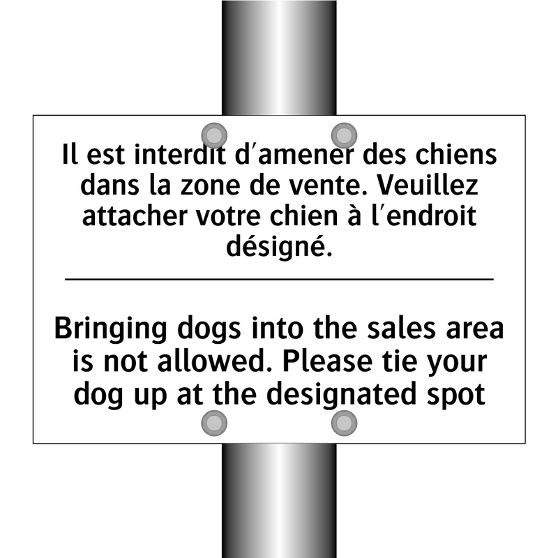 Il est interdit d'amener des chiens  /.../ - Bringing dogs into the sales area  /.../
