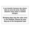 Il est interdit d'amener des chiens  /.../ - Bringing dogs into the sales area  /.../