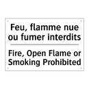 Feu, flamme nue ou fumer interdits /.../ - Fire, Open Flame or Smoking Prohibited /.../