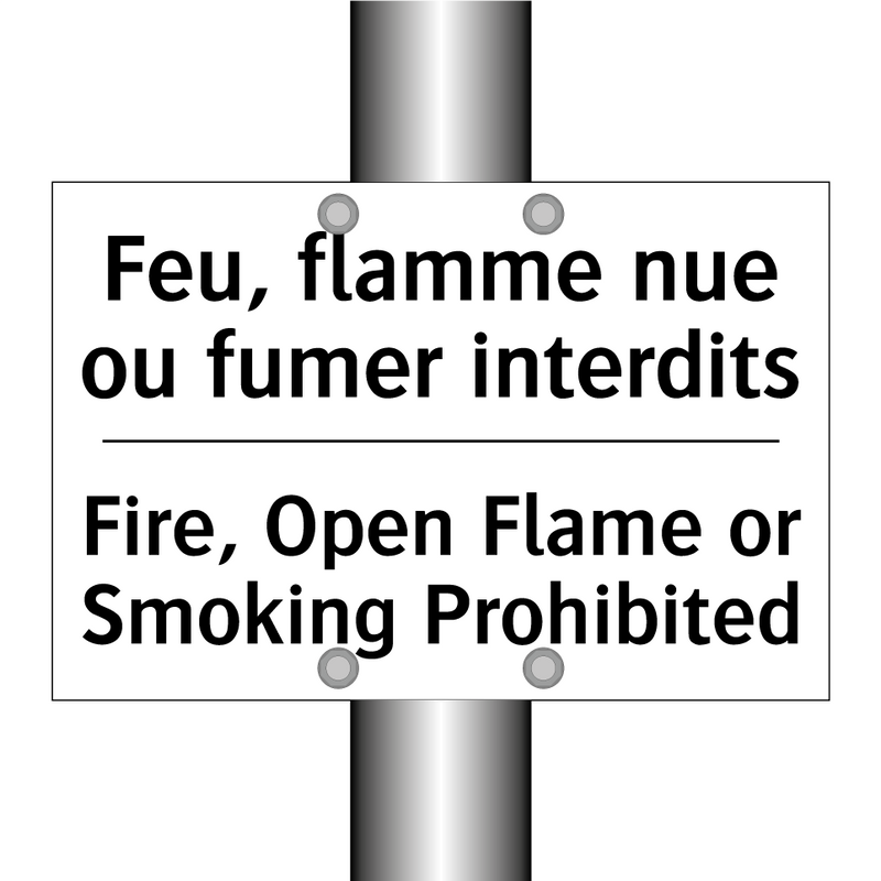 Feu, flamme nue ou fumer interdits /.../ - Fire, Open Flame or Smoking Prohibited /.../