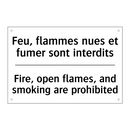 Feu, flammes nues et fumer sont  /.../ - Fire, open flames, and smoking  /.../