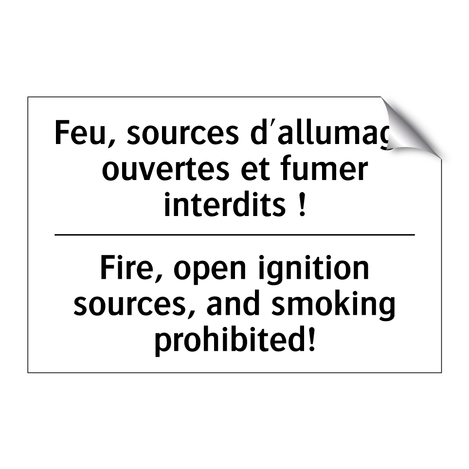 Feu, sources d'allumage ouvertes  /.../ - Fire, open ignition sources, and  /.../