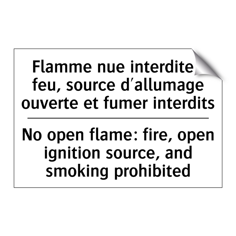 Flamme nue interdite : feu, source  /.../ - No open flame: fire, open ignition  /.../