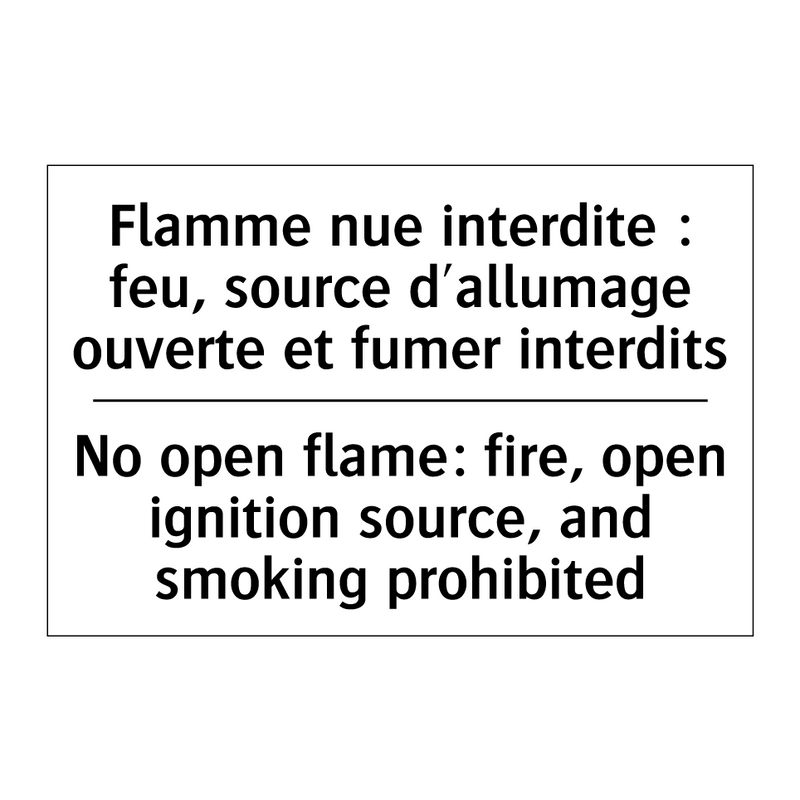 Flamme nue interdite : feu, source  /.../ - No open flame: fire, open ignition  /.../