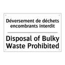 Déversement de déchets encombrants  /.../ - Disposal of Bulky Waste Prohibited /.../