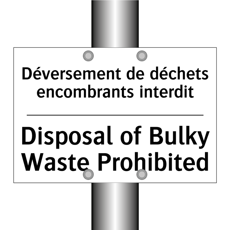 Déversement de déchets encombrants  /.../ - Disposal of Bulky Waste Prohibited /.../