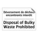 Déversement de déchets encombrants  /.../ - Disposal of Bulky Waste Prohibited /.../