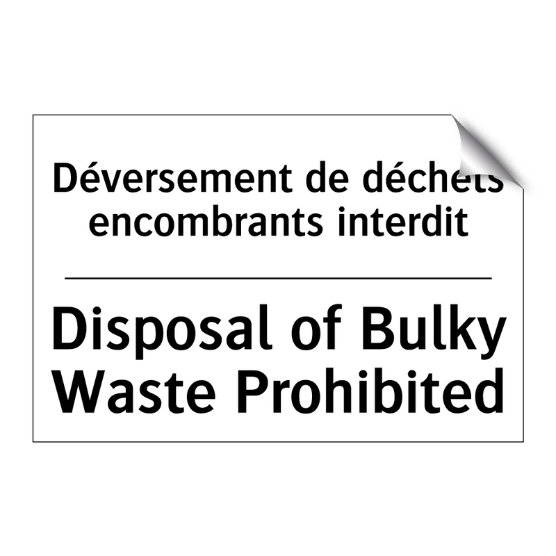 Déversement de déchets encombrants  /.../ - Disposal of Bulky Waste Prohibited /.../
