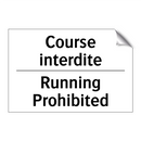 Course interdite - Running Prohibited