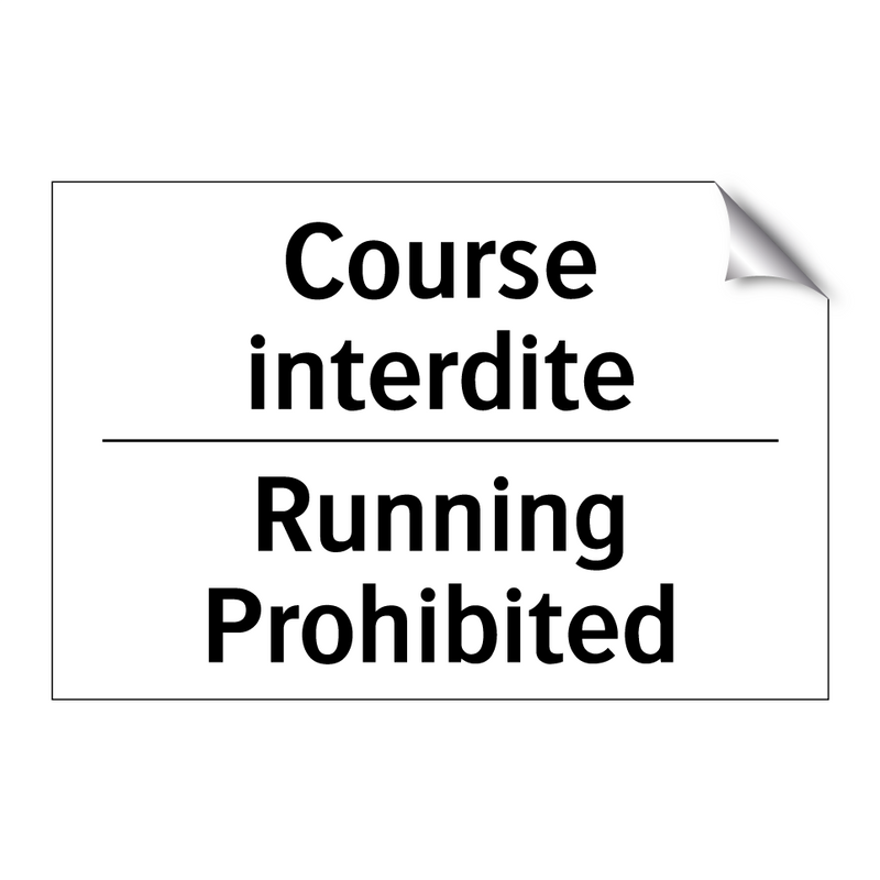 Course interdite - Running Prohibited