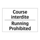 Course interdite - Running Prohibited