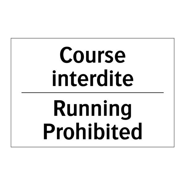 Course interdite - Running Prohibited