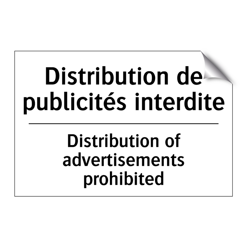 Distribution de publicités interdite /.../ - Distribution of advertisements  /.../