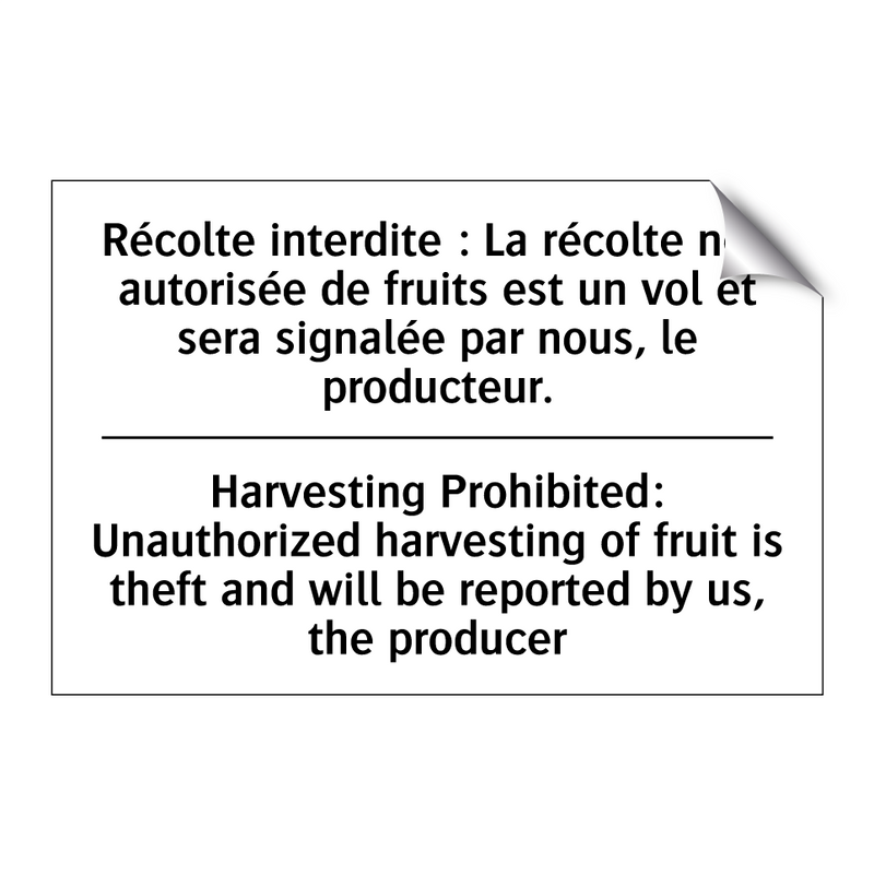 Récolte interdite : La récolte  /.../ - Harvesting Prohibited: Unauthorized  /.../
