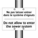 Ne pas laisser entrer dans le  /.../ - Do not allow to enter the sewer  /.../
