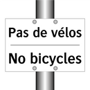 Pas de vélos - No bicycles