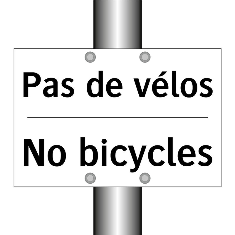 Pas de vélos - No bicycles