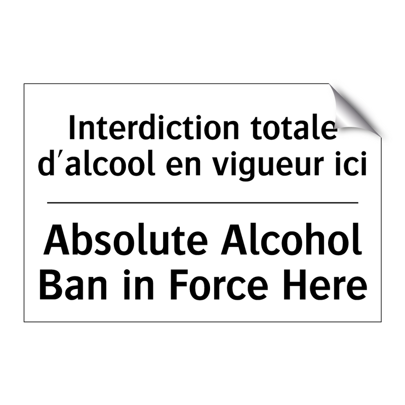 Interdiction totale d'alcool en  /.../ - Absolute Alcohol Ban in Force  /.../