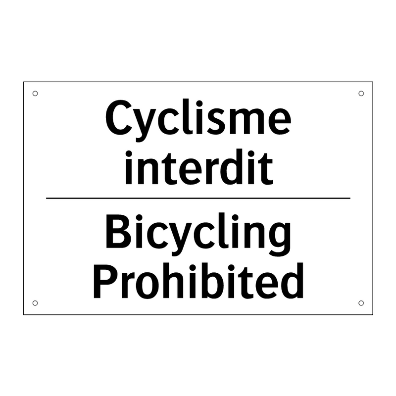 Cyclisme interdit - Bicycling Prohibited