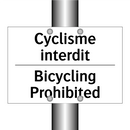 Cyclisme interdit - Bicycling Prohibited