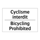 Cyclisme interdit - Bicycling Prohibited