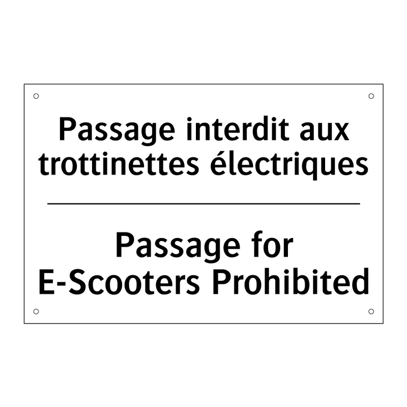Passage interdit aux trottinettes  /.../ - Passage for E-Scooters Prohibited /.../