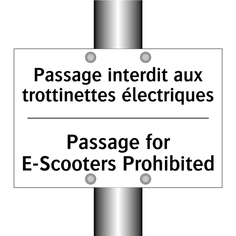 Passage interdit aux trottinettes  /.../ - Passage for E-Scooters Prohibited /.../