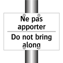 Ne pas apporter - Do not bring along