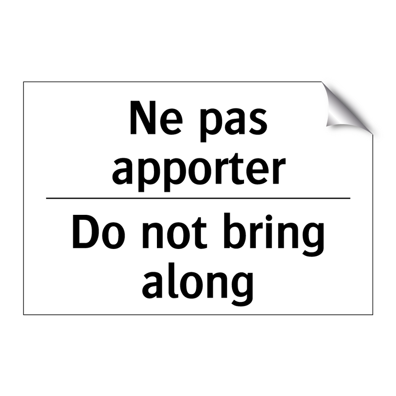 Ne pas apporter - Do not bring along