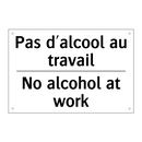 Pas d'alcool au travail - No alcohol at work