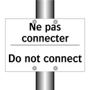 Ne pas connecter - Do not connect