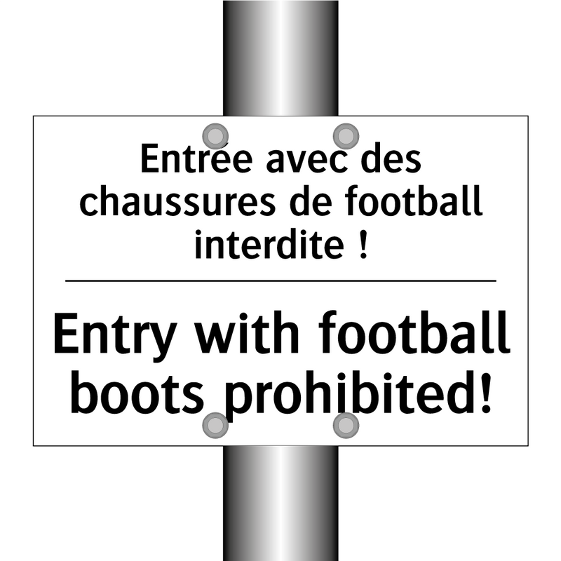 Entrée avec des chaussures de  /.../ - Entry with football boots prohibited! /.../