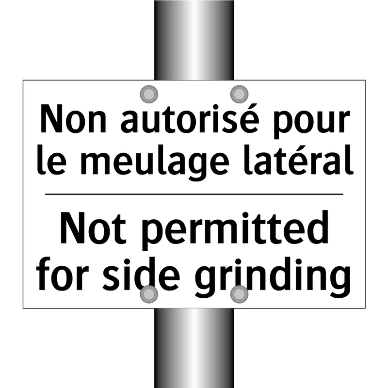 Non autorisé pour le meulage latéral /.../ - Not permitted for side grinding /.../
