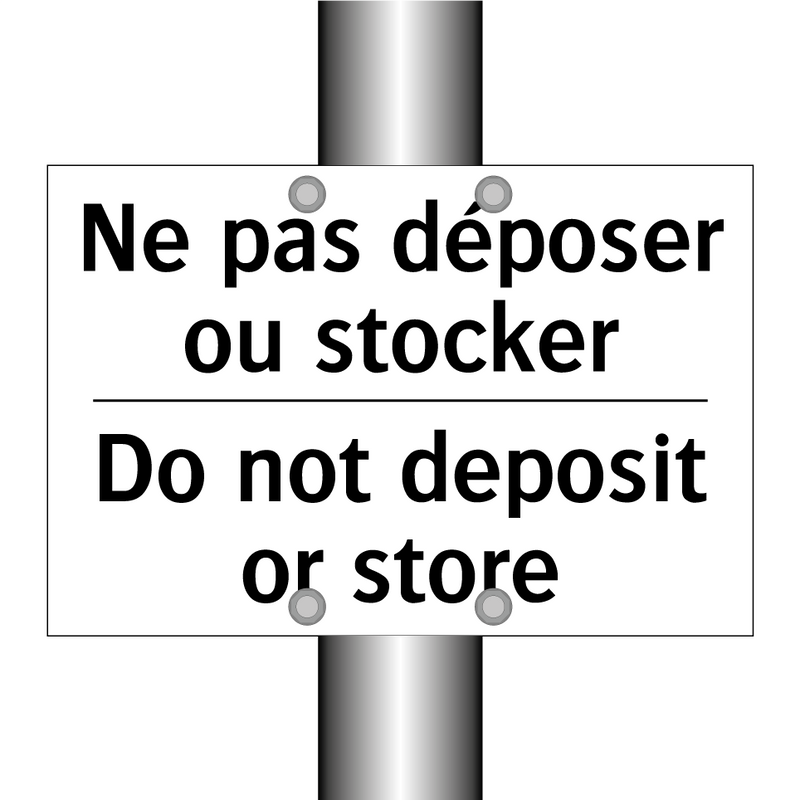 Ne pas déposer ou stocker - Do not deposit or store