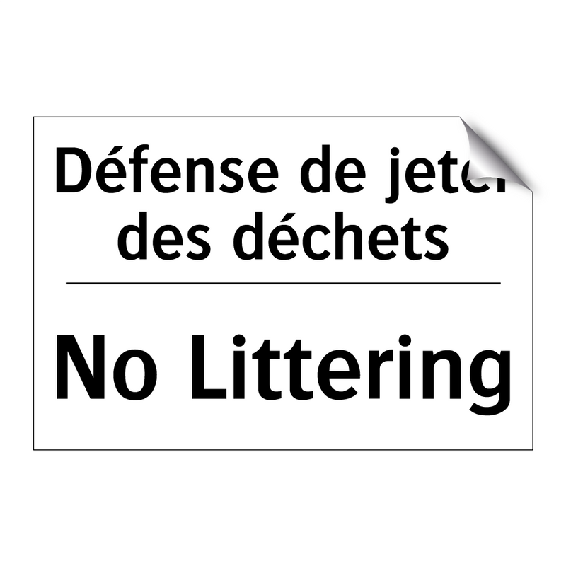 Défense de jeter des déchets - No Littering