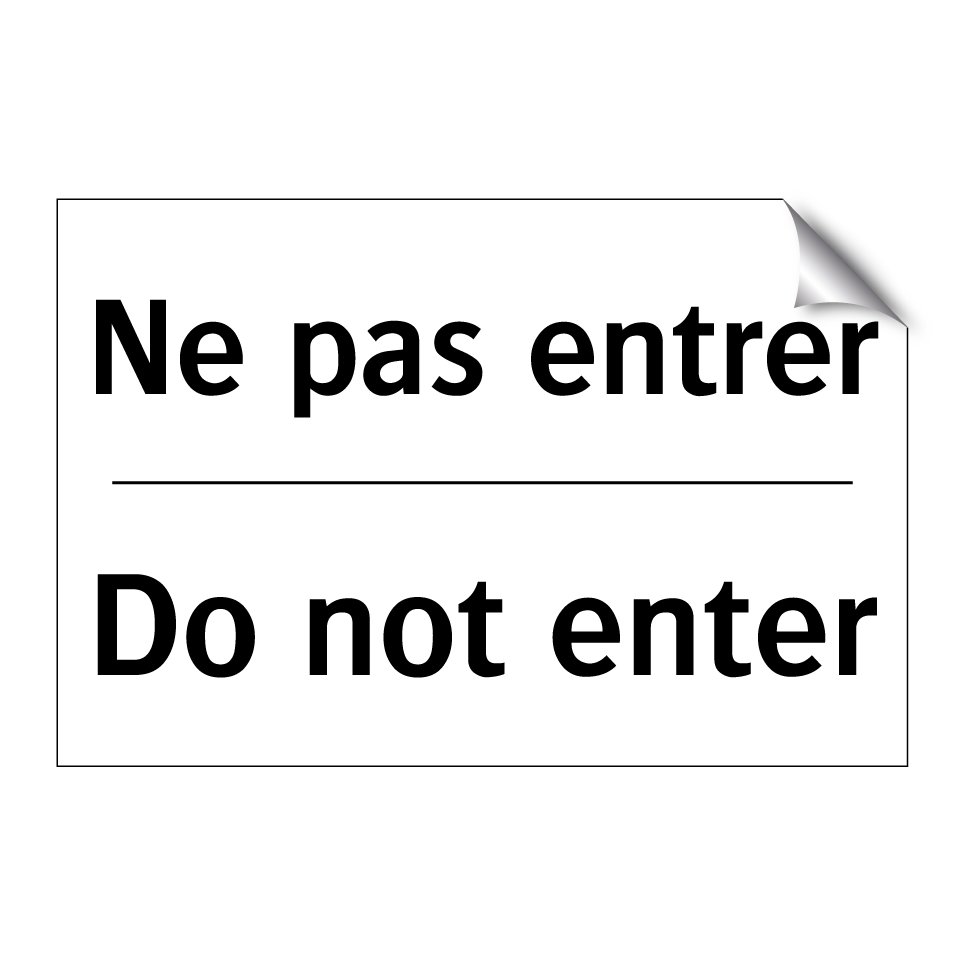 Ne pas entrer - Do not enter