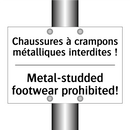 Chaussures à crampons métalliques  /.../ - Metal-studded footwear prohibited! /.../