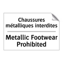 Chaussures métalliques interdites /.../ - Metallic Footwear Prohibited