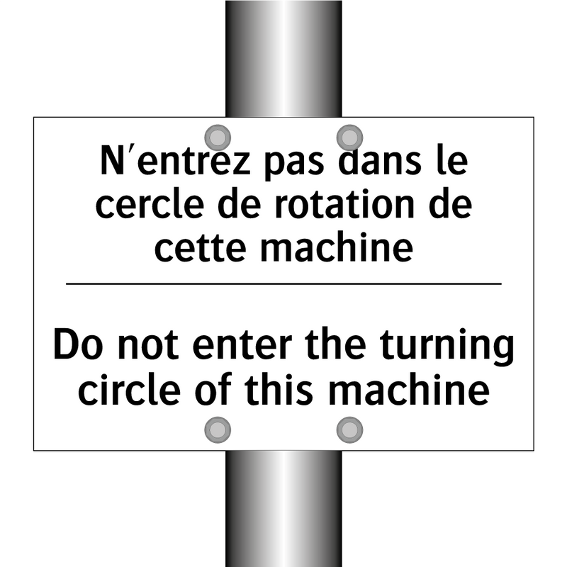 N'entrez pas dans le cercle de  /.../ - Do not enter the turning circle  /.../