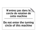 N'entrez pas dans le cercle de  /.../ - Do not enter the turning circle  /.../