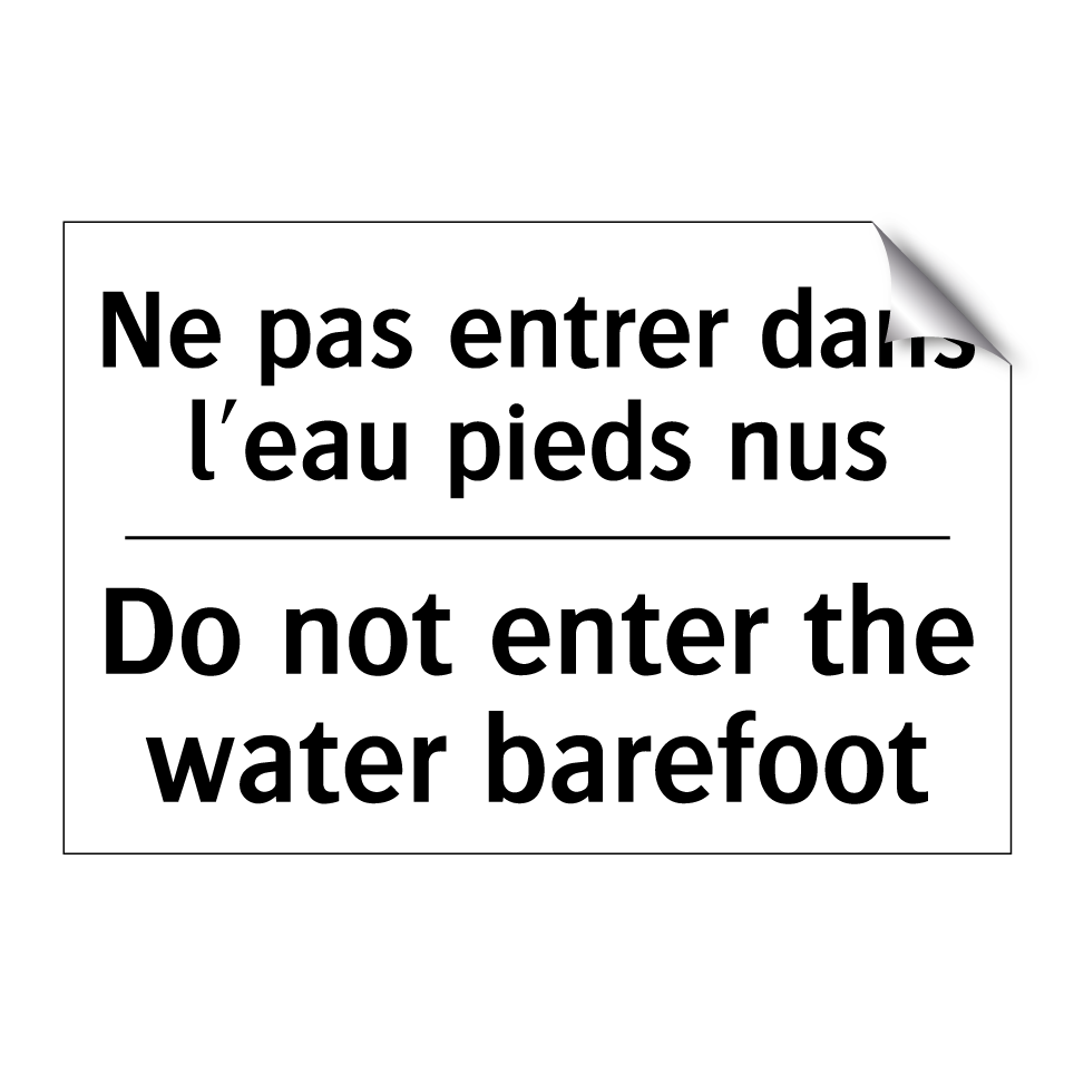 Ne pas entrer dans l'eau pieds  /.../ - Do not enter the water barefoot /.../