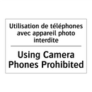 Utilisation de téléphones avec  /.../ - Using Camera Phones Prohibited