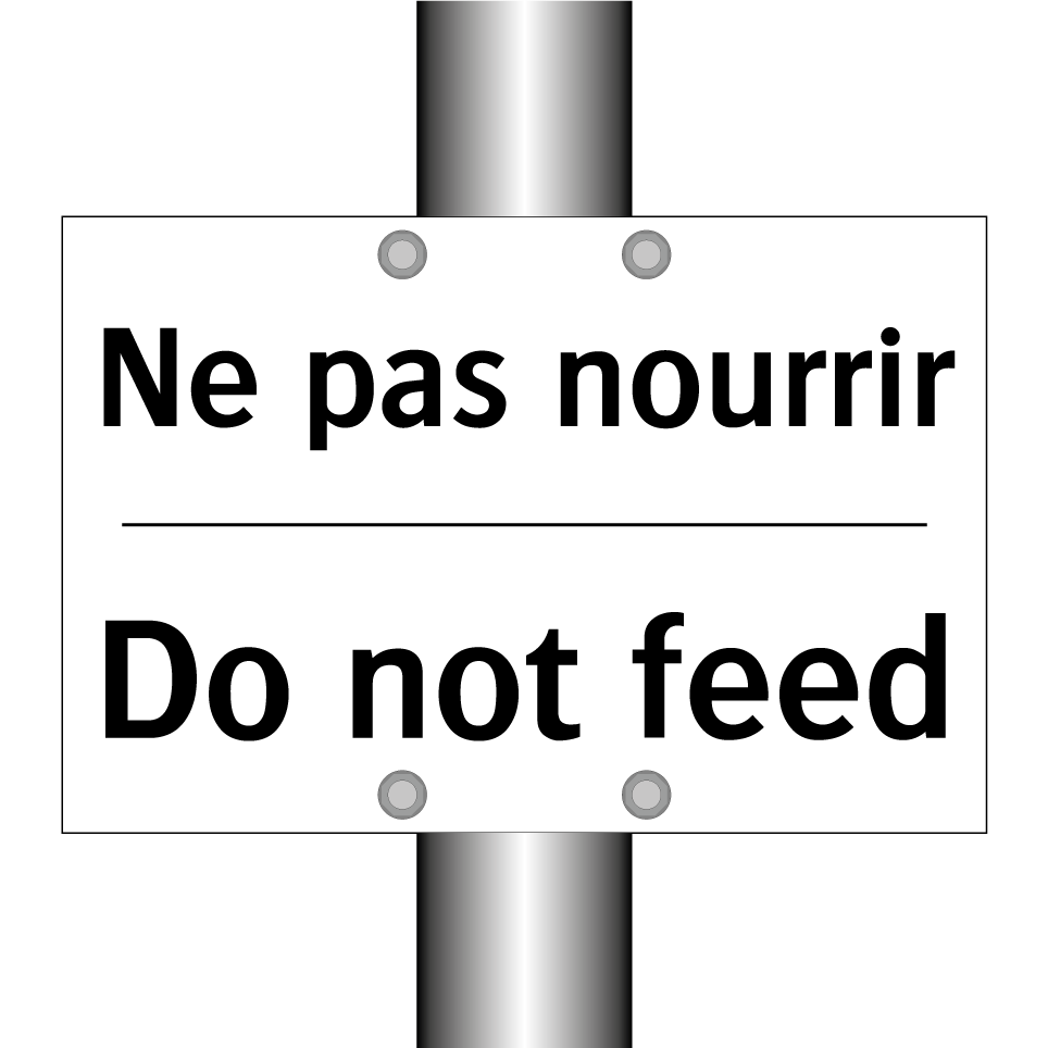Ne pas nourrir - Do not feed