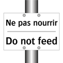 Ne pas nourrir - Do not feed