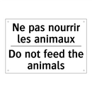Ne pas nourrir les animaux - Do not feed the animals
