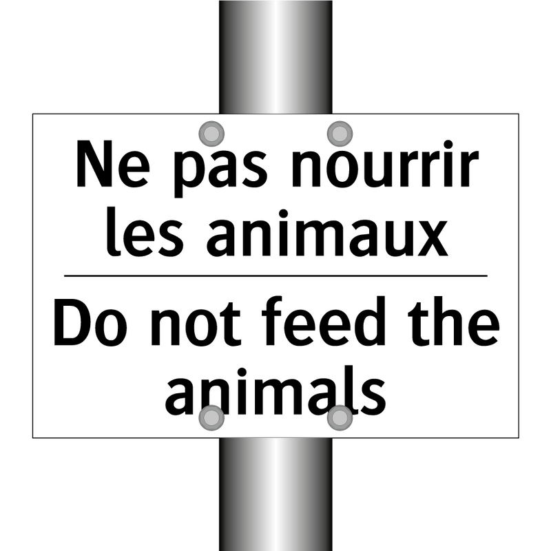 Ne pas nourrir les animaux - Do not feed the animals