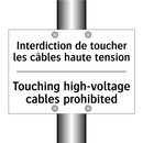 Interdiction de toucher les câbles  /.../ - Touching high-voltage cables prohibited /.../